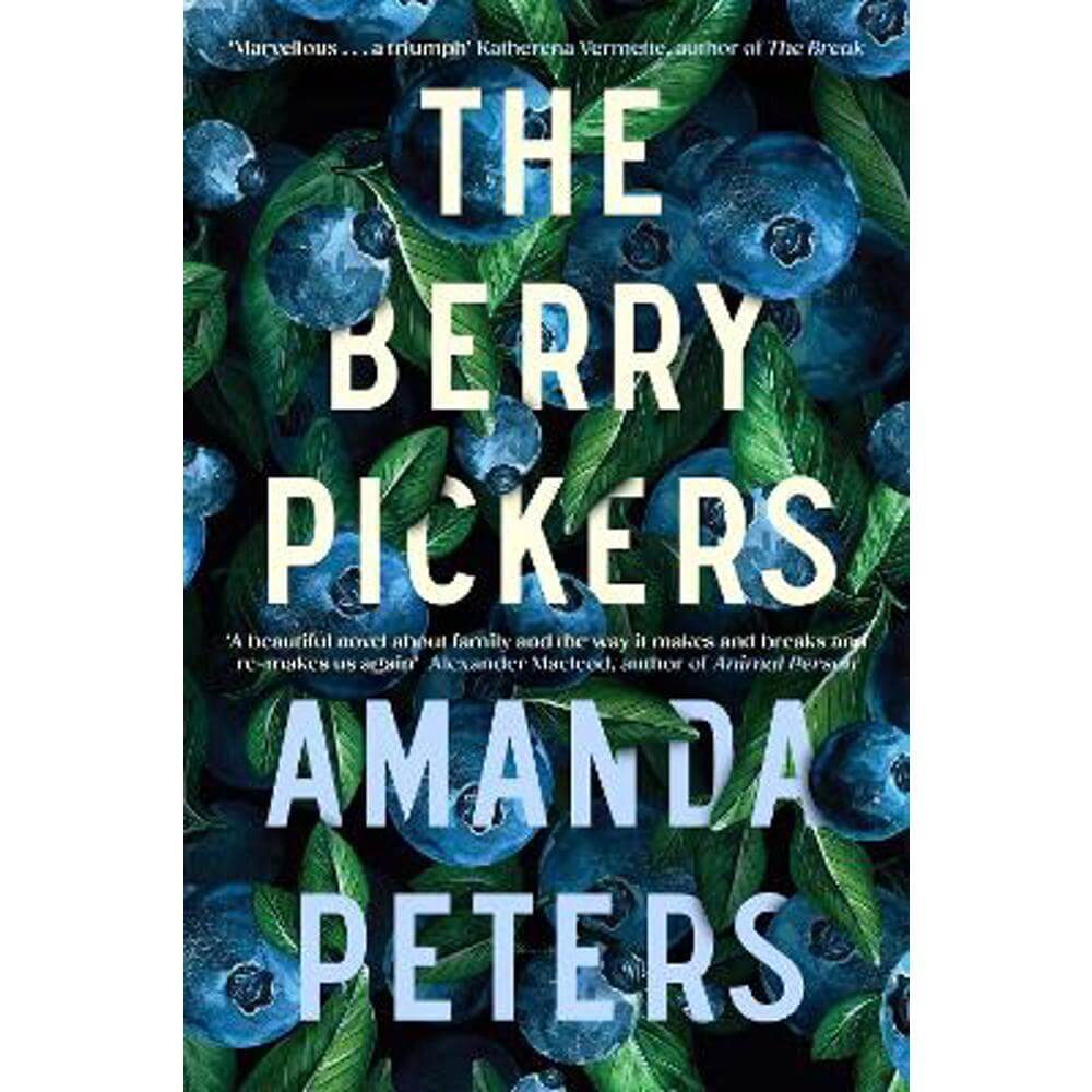 The Berry Pickers (Hardback) - Amanda Peters